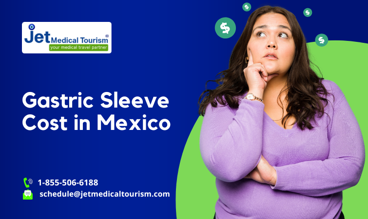 Gastric Sleeve Cost in Tijuana Mexico