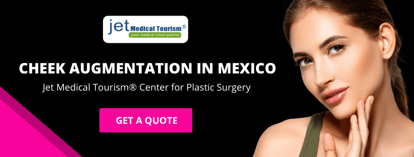 Cheek Augmentation in Mexico