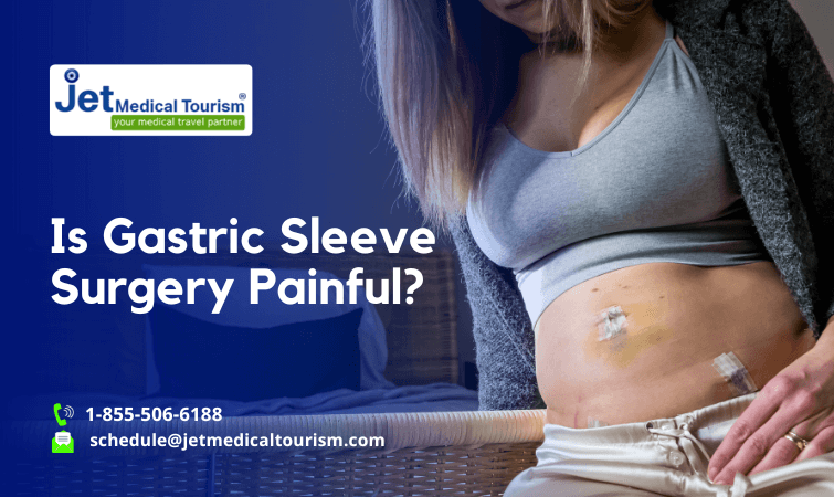 Is Gastric Sleeve Painful