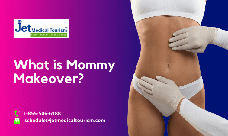 What is mommy makeover